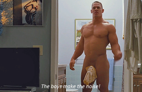 As is the butt naked John Cena... 